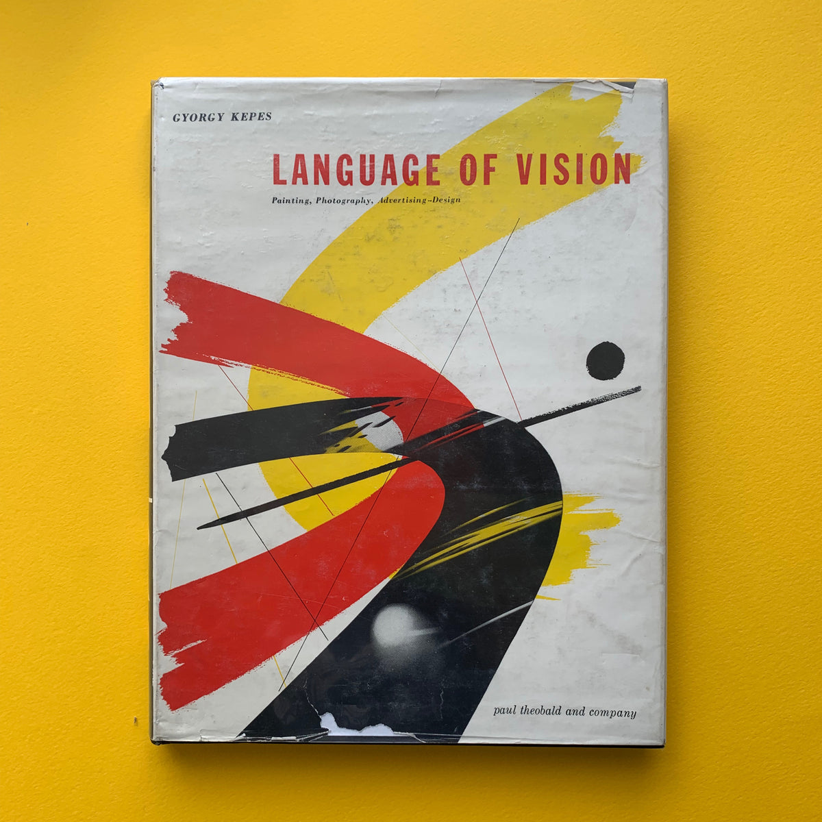 Language of Vision: Painting, Photography, Advertising-Design