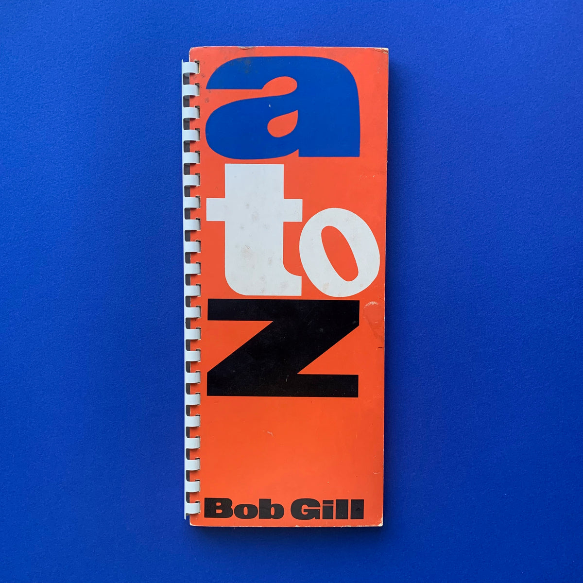 A to Z (Bob Gill) – The Print Arkive