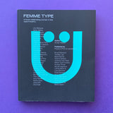 Femme Type: A book celebrating women in the type industry