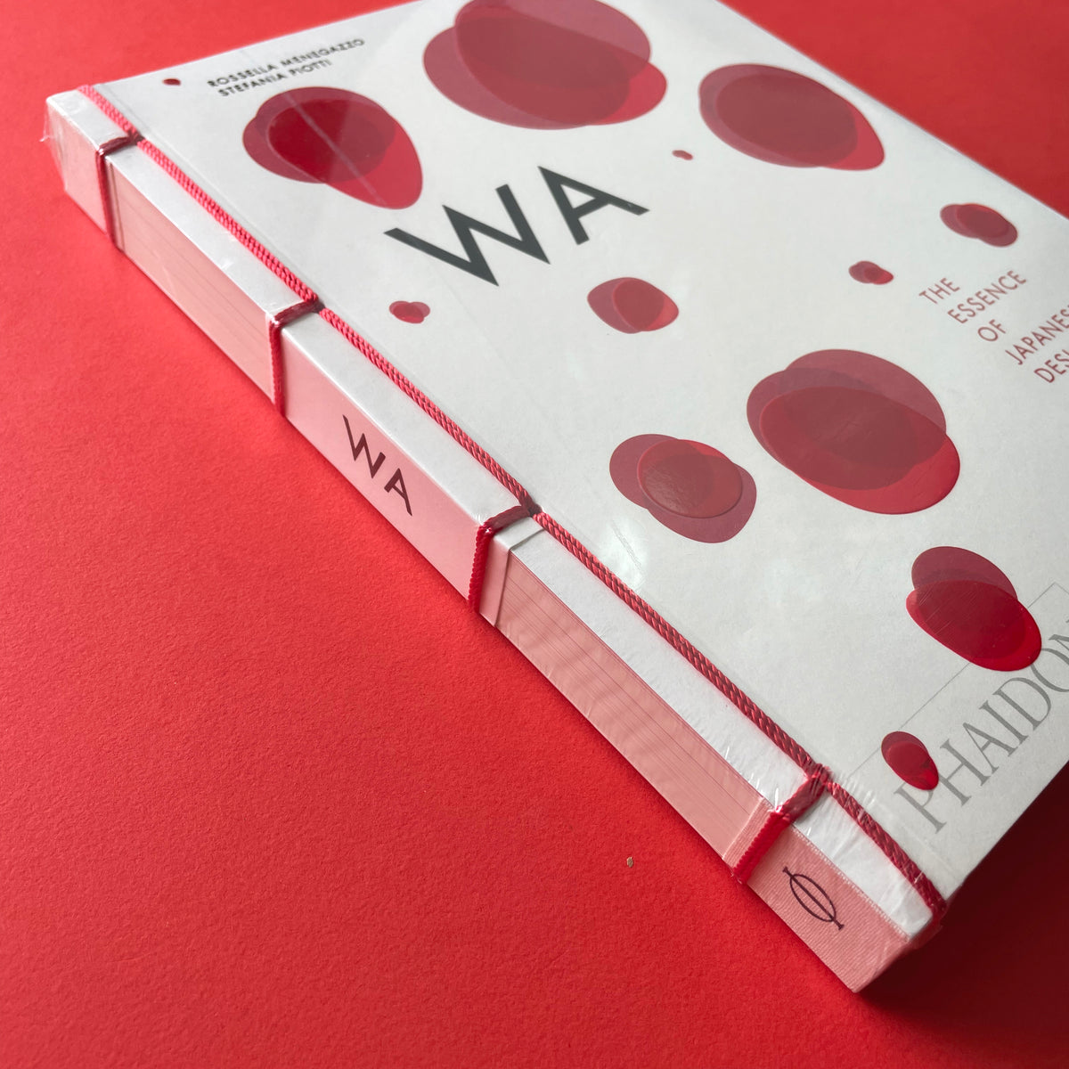 WA デザインの源流と形相 WA : The Essence of Japan… WA デザインの源流と形相 | ロッセッラ・メネガッツォ, 原 研哉