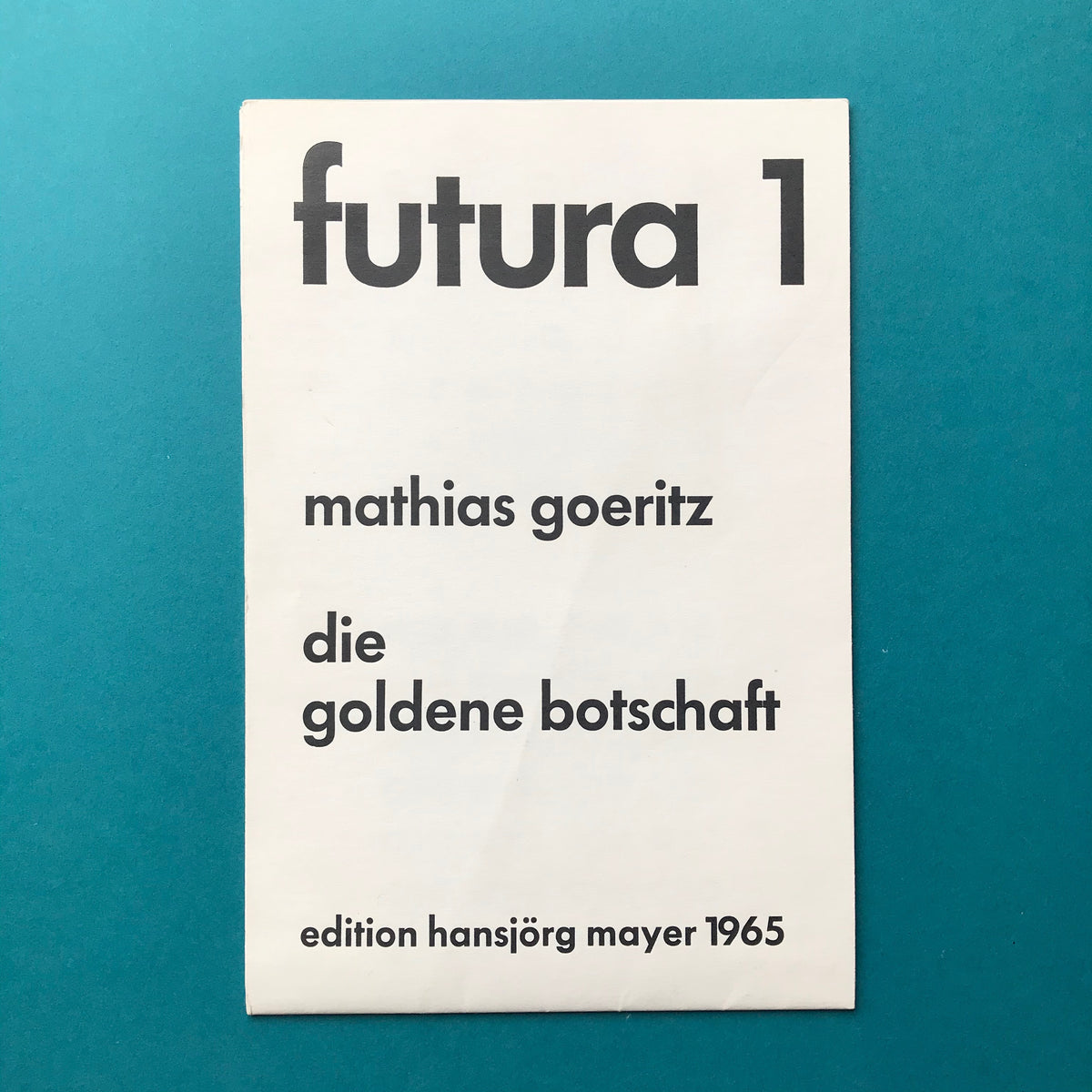 Futura 1 - Mathias Goeritz (Hansjörg Mayer) – The Print Arkive
