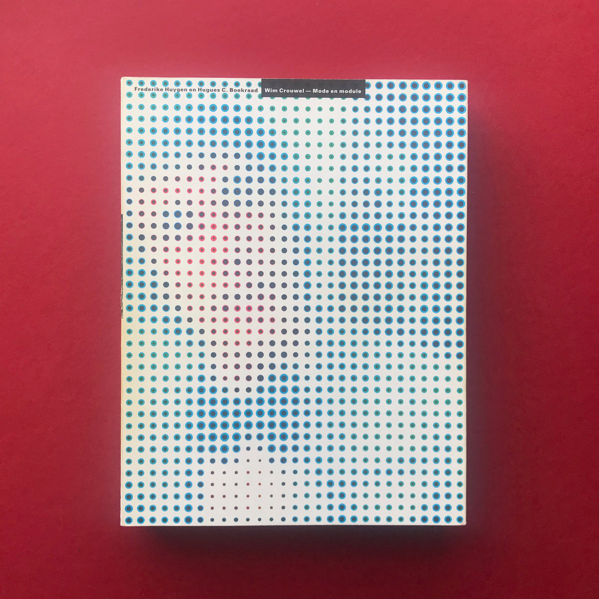 Wim Crouwel 「Mode En Module」 Wim Crouwel: Mode en module by Huygen, Frederique; Wim