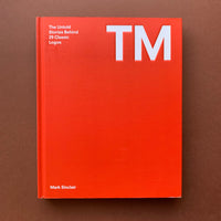 TM: The Untold Stories Behind 29 Classic Logos