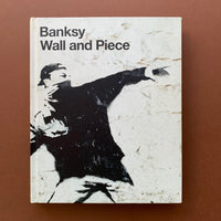 Banksy: Wall and Piece