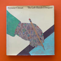 Seymour Chwast: The Left-Handed Designer