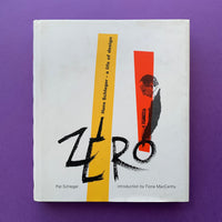 Zero: Hans Schleger, a Life of Design
