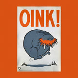 OINK (Splash Posters Ltd)