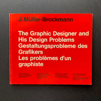 The Graphic Designer and His Design Problems (Josef Müller-Brockmann)