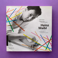 Heinz Waibl: Graphic Designer. The Creative Journey