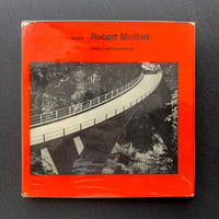 Robert Maillart: Bridges and Constructions (Max Bill)
