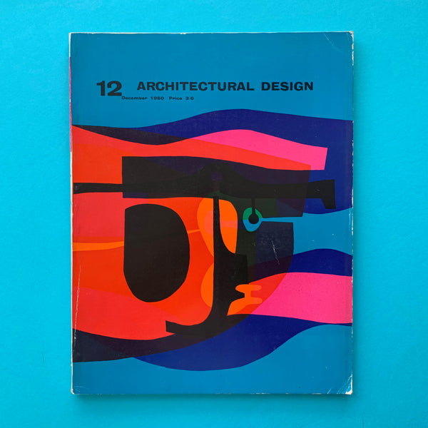 Architectural Design No.12, Dec. 1960 (Theo Crosby)
