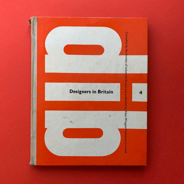 Designers in Britain 4: Compiled by the Society of Industrial Artists (Herbert Spencer)