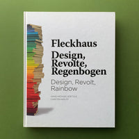Fleckhaus: Design, Revolte, Regenbogen