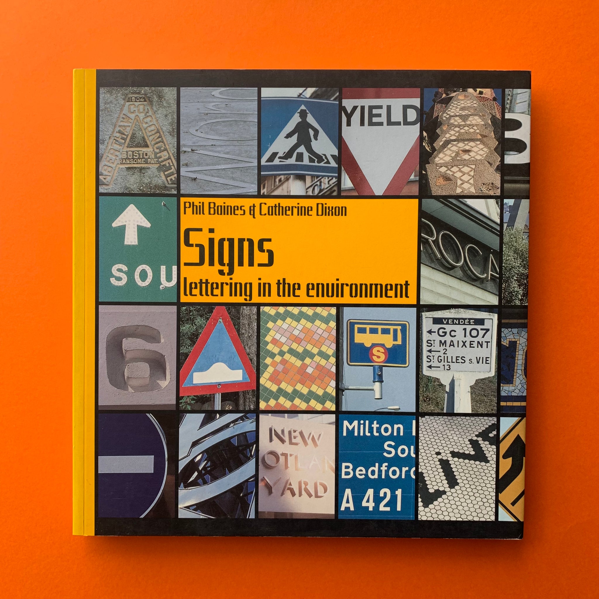 洋書 Signs: Lettering in the Environment Signs: Lettering in the Environment: Baines, Phil