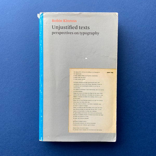 Unjustified texts: Perspectives on typography (Robin Kinross)