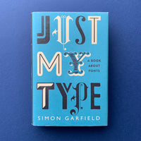 Just My Type: A Book About Fonts