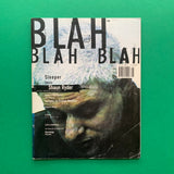 BLAH BLAH BLAH, Issues No.01-03, 2006