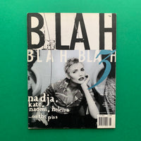 BLAH BLAH BLAH, Issues No.01-03, 2006