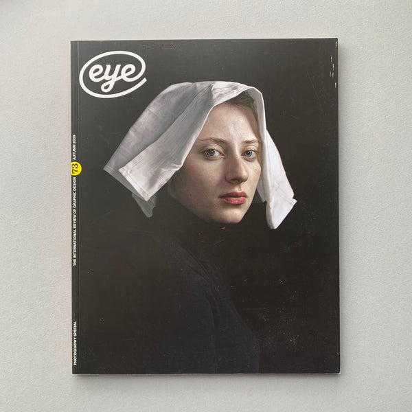 Eye 73 / International Review of Graphic Design / Autumn 2009