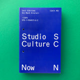 Studio Culture Now: Advice and guidance for designers in a changing world [Unit 45]