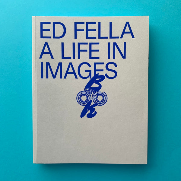 Ed Fella: A Life in Images [Unit 46]