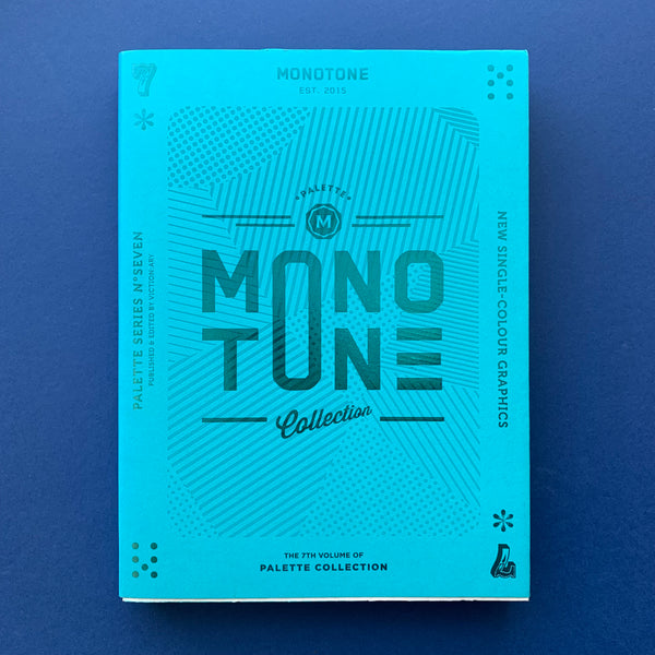 PALETTE 07: Monotone - New single colour graphics