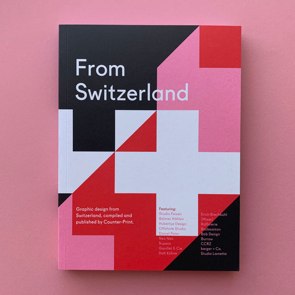 From Switzerland: Graphic design from Switzerland