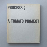 Process; A Tomato Project