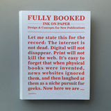 Fully Booked: Ink on Paper - Design & Concepts for New Publications