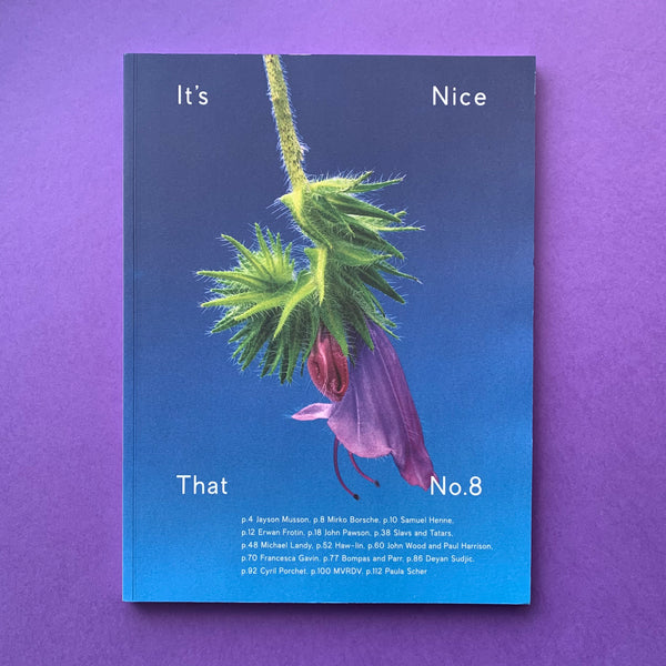 It’s Nice That - Issue #8 March 2012