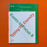 Fonts in Focus 8: Typing for Eternity (Linotype)