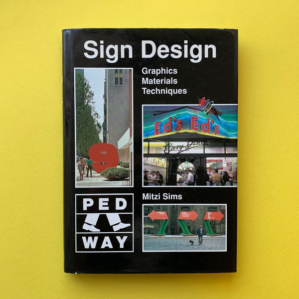 Sign Design: Graphics Materials Techniques