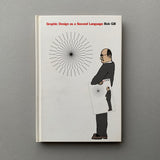 Graphic Design as a Second Language (Bob Gill)