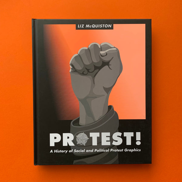 PROTEST! A History of Social and Political Protest Graphics