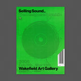 Selling Sound, The Designers Republic (2005) Exhibition Poster