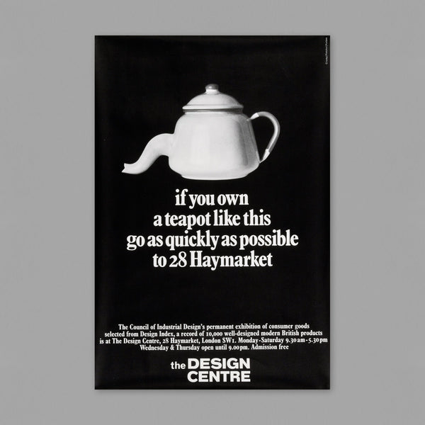 If you own a teapot like this… (1971) Design Centre Exhibition Poster (Crosby/Fletcher/Forbes)