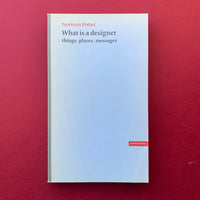 What is a designer: things, places, messages