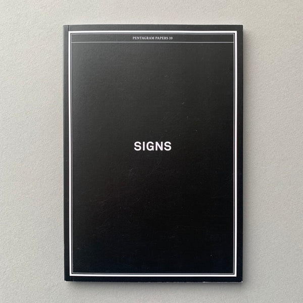 Pentagram Papers 39: Signs book cover. Buy and sell your design books, magazines and posters.  Visit bookseller, The Print Arkive. 
