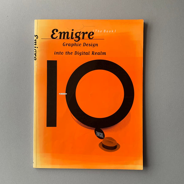 Emigre: Graphic Design into the Digital Realm book cover. Buy and sell your design books, magazines and posters.  Visit bookseller, The Print Arkive. 