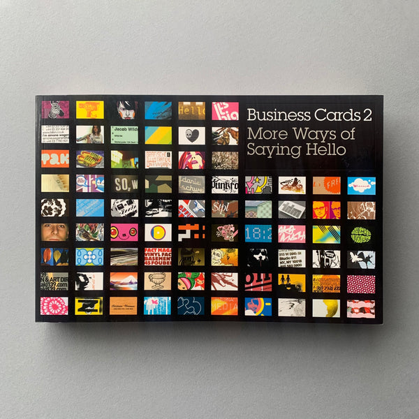 Business Cards 2: The Art of Saying Hello - book cover. Buy and sell design related books, magazines and posters with The Print Arkive.