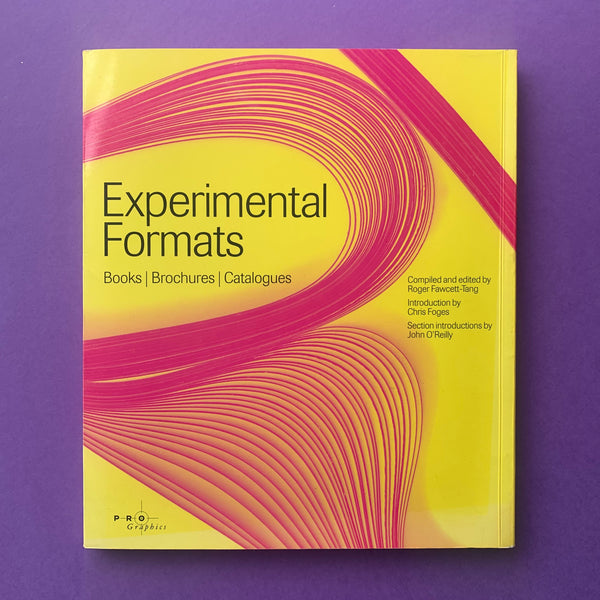Experimental Formats: Books, Brochures, Catalogs - book cover. Buy and sell design related books, magazines and posters with The Print Arkive.