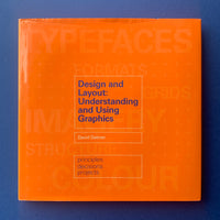 Design and Layout: Understanding and Using Graphics book cover. Buy and sell design related books, magazines and posters with The Print Arkive.
