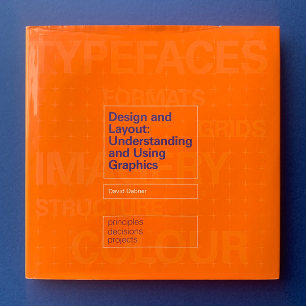 Layout Understanding Design and Layout: Understanding and Using Graphics – The Print Arkive