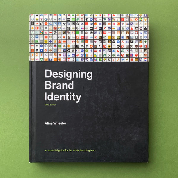 Designing Brand Identity: An essential guide for the whole branding team - book cover. Buy and sell design related books, magazines and posters with The Print Arkive.