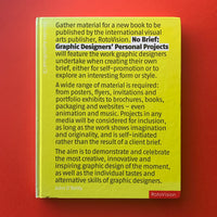 No Brief: Graphic Designers’ Personal Projects (With CD)