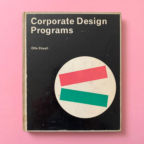Corporate Design Programs, Olle Eskell – book cover. Buy and sell design related books, magazines and posters with The Print Arkive.