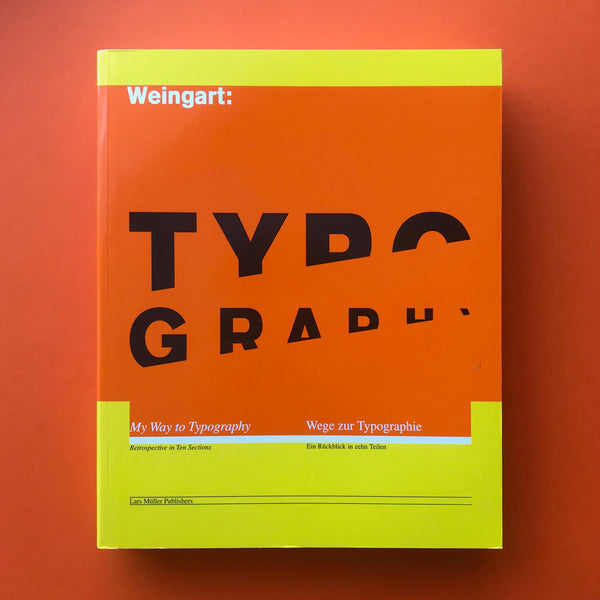 Wolfgang Weingart: My Way to Typography - book cover. Buy and sell design related books, magazines and posters with The Print Arkive.