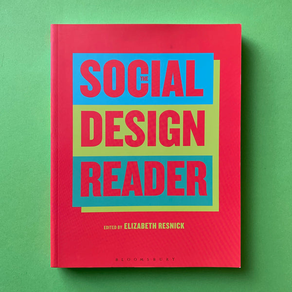 The Social Design Reader - book cover. Buy and sell the best social change design related books and magazines with The Print Arkive.