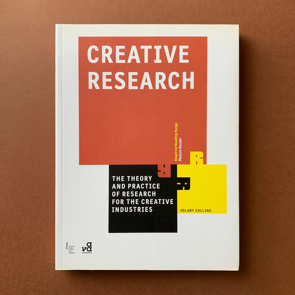 Creative Research: The theory and practice of research for the creative industries - book cover. Buy and sell the best creative theory and research books with The Print Arkive.