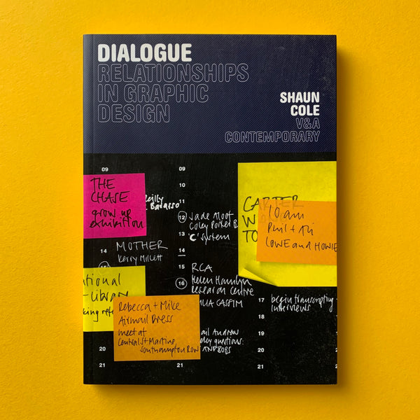 Dialogue: Relationship in Graphic Design - book cover. Buy and sell the best design books, magazines and posters with The Print Arkive.